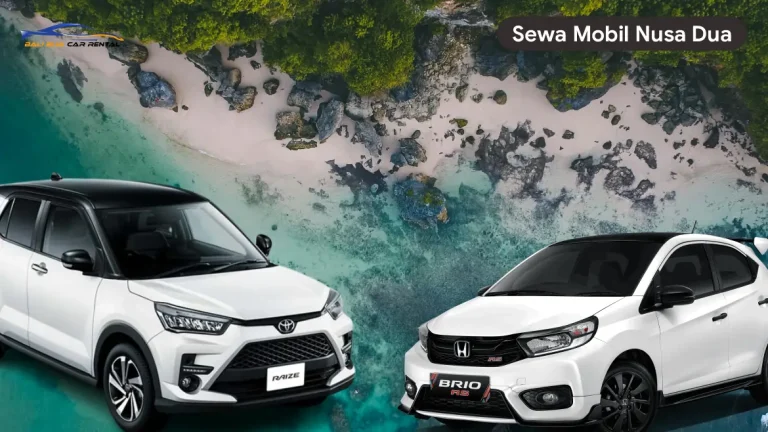 Sewa Mobil Nusa Dua Terbaik untuk Honeymoon atau Family Trip 